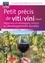 Jean-Luc Berger - Petit précis de viticulture et viniculture - Tome 6, Vignerons et oenologues, acteurs du développement durable.