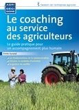 Emilie Durand - Le coaching au service des agriculteurs - Le guide pratique pour un accompagnement plus humain.