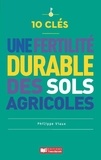 Philippe Viaux - Une fertilité durable des sols agricoles.