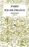 Michel Balard - Paris et Ile-de-France - Tome 70, Mémoires.