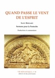  Abbaye de Bellefontaine - Quand passe le vent de l'esprit - Saint Bernard : Sermons pour la Pentecôte.
