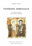 Gabriel Bunge - Paternite Spirituelle. La Gnose Chretienne Chez Evagre Le Pontique.