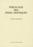  Collectif - Philocalie Des Peres Neptiques. Fascicule 4, Nicetas Stethathos.
