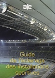  AFE - Guide de l'éclairage des installations sportives.