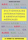 Maurice Alain Touati - Dictionnaire international des abréviations médicales.