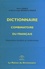 Henri Zinglé - Dictionnaire combinatoire du français - Expressions, locutions et constructions.