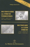 Philippe Rostaing - Dictionnaire des forces terrestres : Dictionary of Land Forces, 2ème édition revue et augmentée.