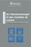 Jean-Marc Dalla-Zuanna - Dictionnaire de l'électroménager et des meubles de cuisine français-anglais-allemand.