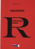 Vladimir Beliakov - 4000 verbes russes - Spécificités & usages.