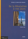 François Loyer - Histoire de l'architecture française - Tome 3, De la Révolution à nos jours.