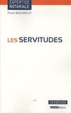 Pierre Beauvarlet - Les servitudes.
