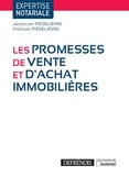 Stéphane Piédelièvre et Jacqueline Piedelièvre - Les promesses de vente et d'achat immobilières.