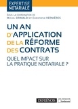 Michel Grimaldi et Christophe Vernières - Un an d'application de la réforme des contrats - Quel impact sur la pratique notariale ?.