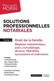 Michel Grimaldi et Jean-François Sagaut - Solutions professionnelles notariales - Tome 2, Droit de la famille.