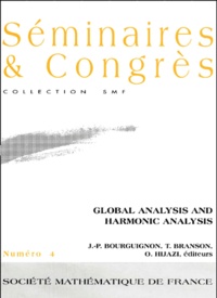 Oussama Hijazi et Jean-Pierre Bourguignon - Global Analysis And Harmonic Analysis.