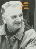 Marc Chaperon et Colette Anné - Gazette des Mathématiciens Supplément au N°103 : René Thom (1923-2002).