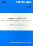 Jacques Tilouine et Henri Carayol - Astérisque N° 298/2005 : Formes automorphes - Volume 1, Actes du semestre du Centre Emile Borel, printemps 2000.