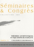 Eric Delabaere et Michèle Loday-Richaud - Théories asymptotiques et équations de Painlevé - Angers, juin 2004.