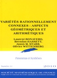 Laurent Bonavero et Brendan Hassett - Panoramas et synthèses N° 31 : Variétés rationnellement connexes : aspects géométriques et arithmétiques.