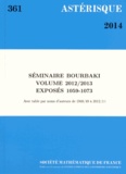  Société mathématique de France - Astérisque N° 361/2014 : Séminaire Bourbaki Volume 2012/2013 Exposés 1059-1073.