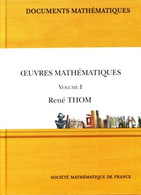 René Thom - Oeuvres mathématiques - Volume 1.