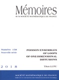Titus Lupu - Mémoires de la SMF N° 158/2018 : Poisson ensembles of loops of one-dimensional diffusions.