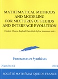 Frédéric Charve et Raphaël Danchin - Mathematical Methods and Modeling for Mixtures of Fluids and Interface Evolution.