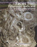 Emmanuelle Vennin - Facies from palaeozoic reefs and bioaccumulations.
