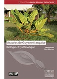 Denis Barabé et Marc Gibernau - Aracées de Guyane française - Biologie et systématique.