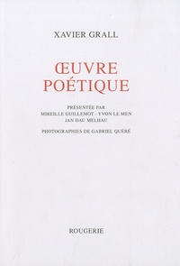 Xavier Grall - Oeuvre poétique.