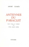 André Suarès - Antiennes du paraclet.