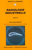 Pierre-André Ruault - Radiologie industrielle - Tome 2.