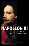 Georges Bordonove - Napoléon III.