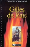 Georges Bordonove - Gilles De Rais.