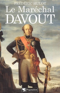 Frédéric Hulot - Le Marechal Davout.