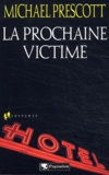Michael Prescott - La Prochaine Victime.