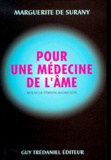 Marguerite de Surany - Pour une médecine de l'âme.