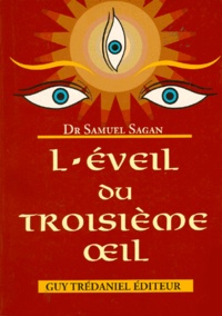 Samuel Sagan - L'éveil du troisième oeil.