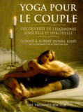 Connie Dunne Kirby et Robert Dunne Kirby - Yoga pour le couple.