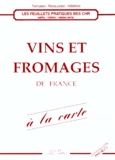 Gérard Boisseau-Deschouarts - Vins Et Fromages De France.