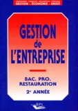 Nicole Bach et Jean-Claude Oulé - Gestion de l'entreprise - 2ème année, baccalauréat professionnel restauration.