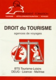 Danièle Rubio-Ayache - Droit Du Tourisme. Agences De Voyages.