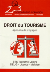 Danièle Rubio-Ayache - Droit Du Tourisme. Agences De Voyages.