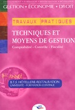 Jean-Claude Oulé - Techniques et moyens de gestion - Comptabilité, contrôle, fiscalité. BTS Hôtellerie-Restauration 1ère année.