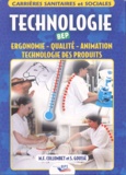 Marie-France Collombet et Sophie Goussé - Technologie BEP - Ergonomie - Qualité - Animation- Technologie des produits.