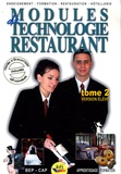 Isabelle Saujot et Michel Strauss - Modules de technologie restaurant BEP-CAP - Tome 2 Version élève.