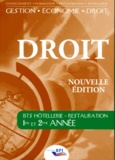 Jean-Claude Oulé et Jean-Jacques Cariou - Droit BTS hôtellerie-restauration, 1re et 2e années.