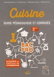 Pascal Goréguès - Cuisine 2de Bac Pro - Guide pédagogique et corrigés.