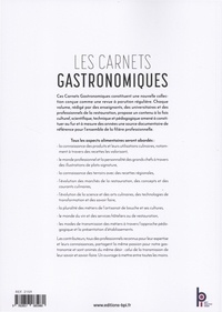 Les carnets gastronomiques. Volume 1
