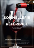 Paul Brunet - La sommellerie de référence - Le vin et les vins au restaurant.